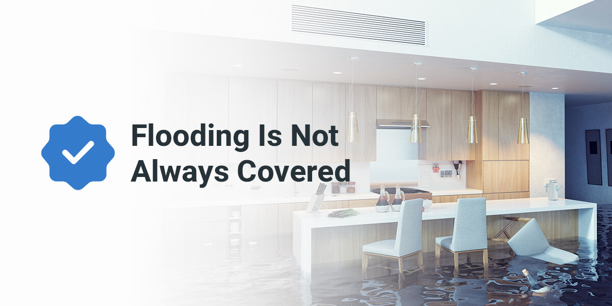 FACT: Flooding Is Not Always Covered