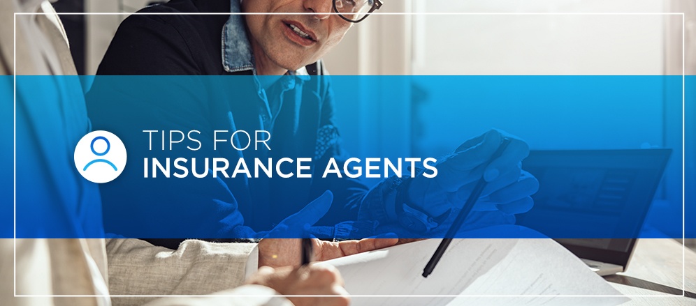 Tips for Insurance Agents