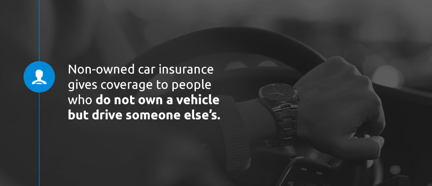 Can You Get Auto Insurance Without Owning a Car? 