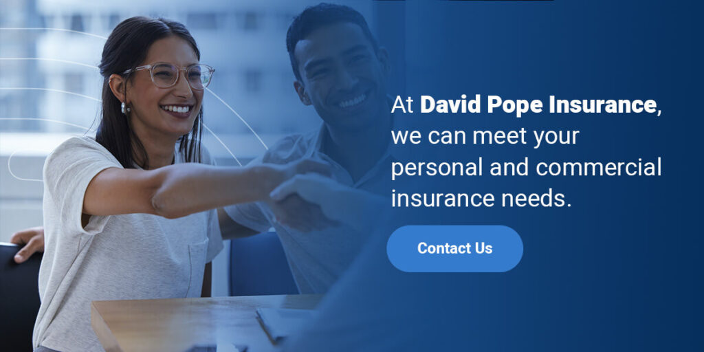 Contact David Pope Insurance Services, LLC, To Learn More
